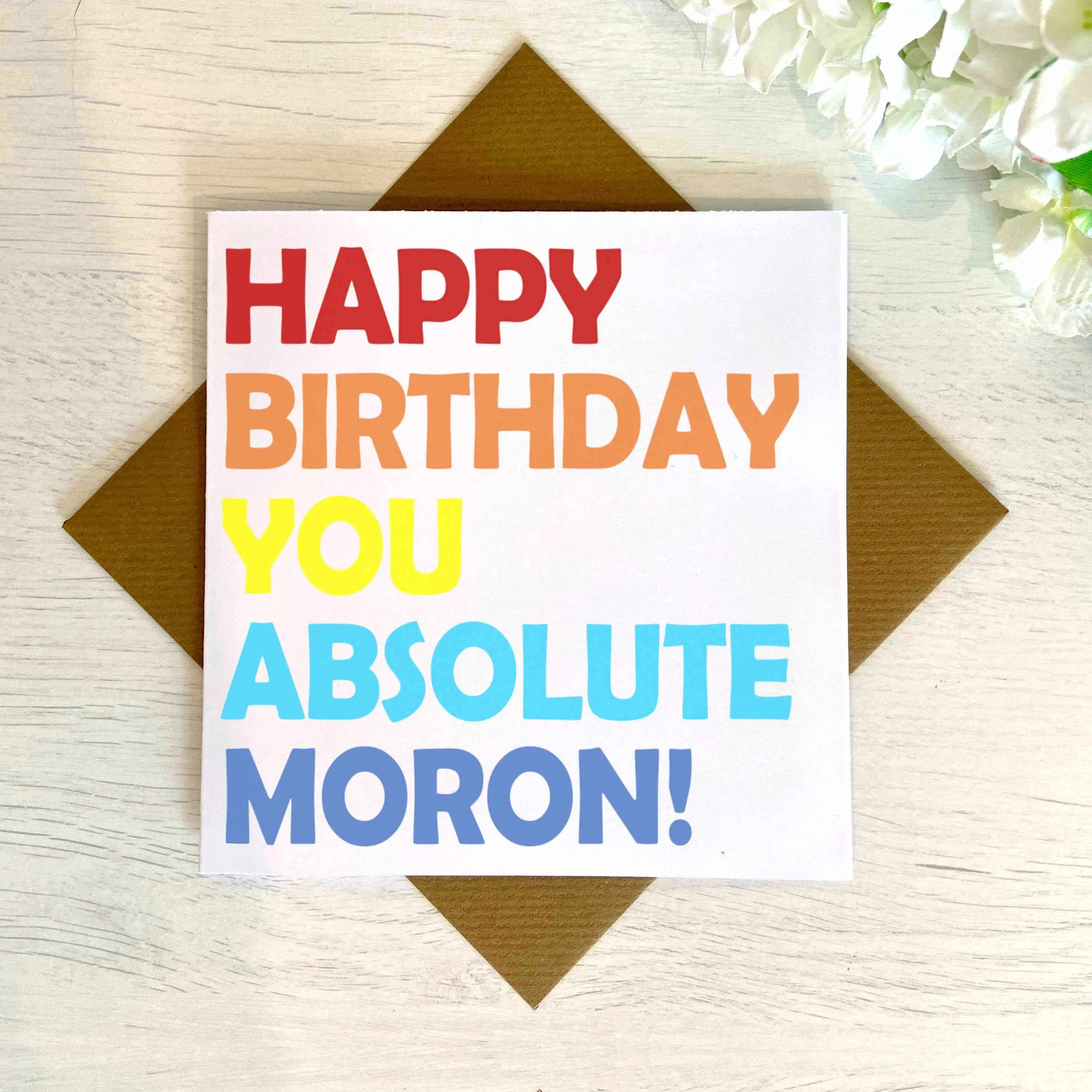 Happy Birthday You Absolute XXX - Greetings Card